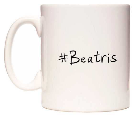 This mug features #Beatris