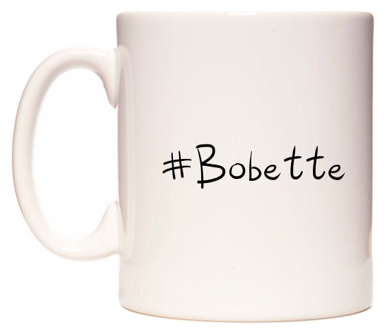 This mug features #Bobette