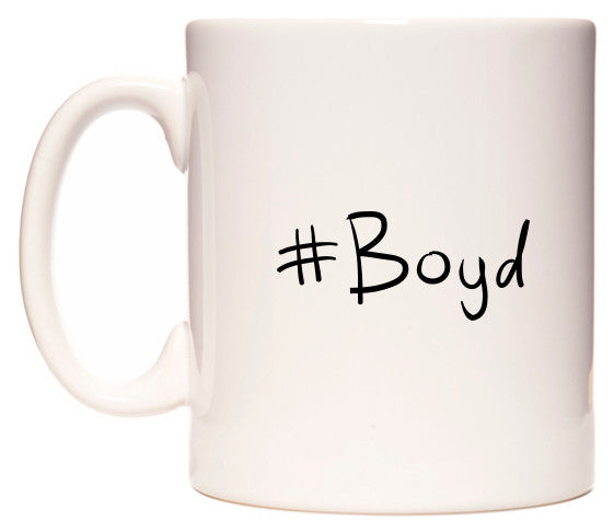 This mug features #Boyd