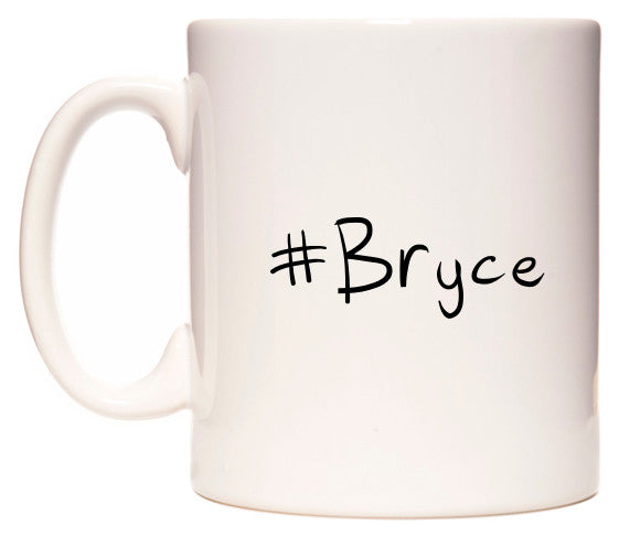 This mug features #Bryce