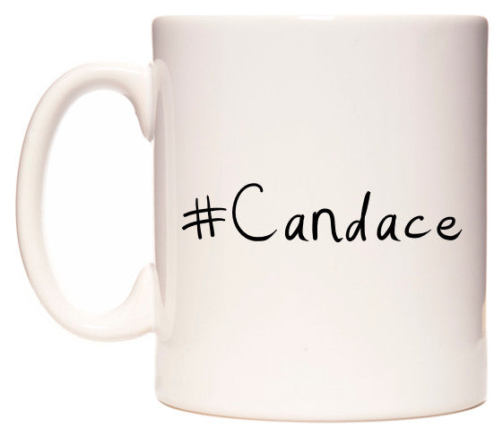 This mug features #Candace