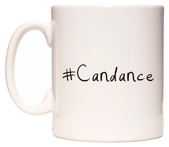 This mug features #Candance