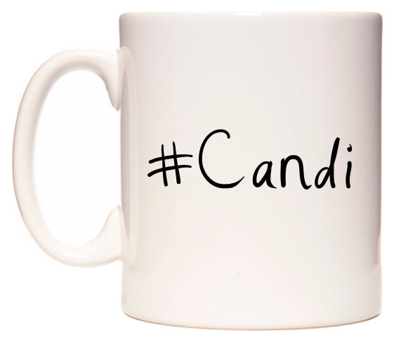 This mug features #Candi