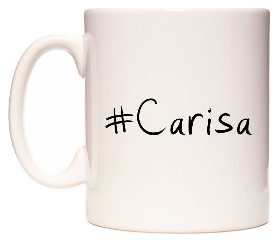 This mug features #Carisa