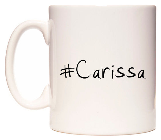 This mug features #Carissa