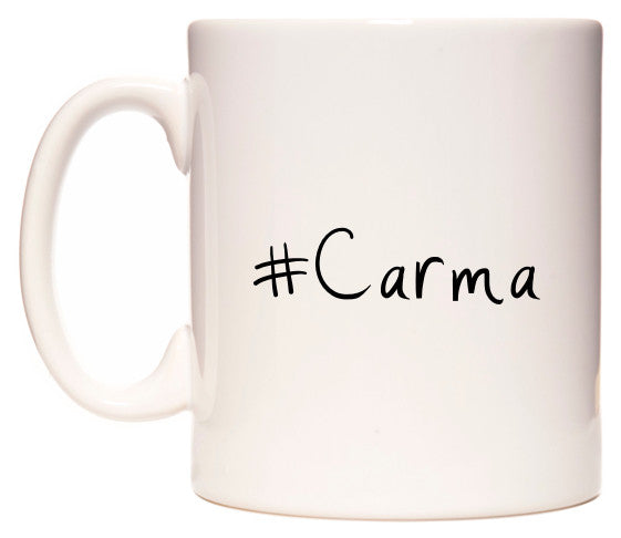 This mug features #Carma
