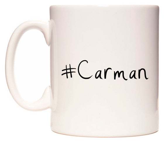 This mug features #Carman