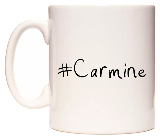 This mug features #Carmine