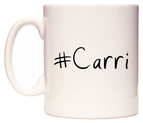 This mug features #Carri