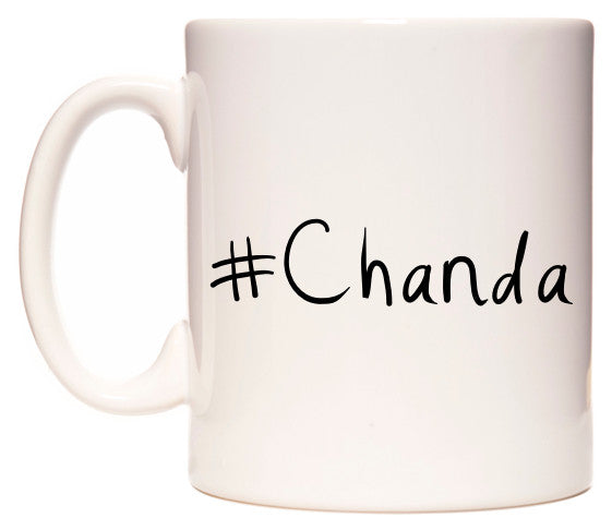 This mug features #Chanda