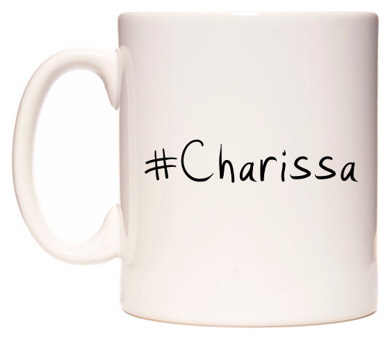 This mug features #Charissa