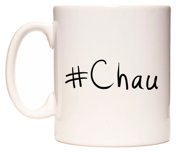 This mug features #Chau