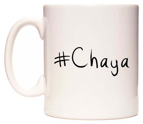This mug features #Chaya