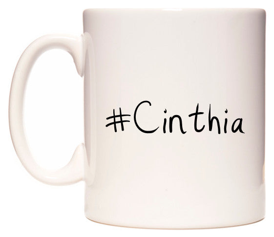 This mug features #Cinthia
