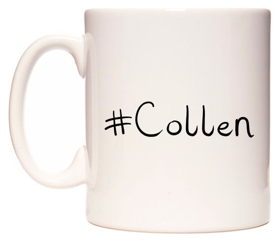 This mug features #Collen
