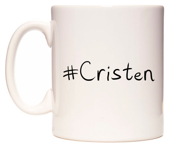 This mug features #Cristen