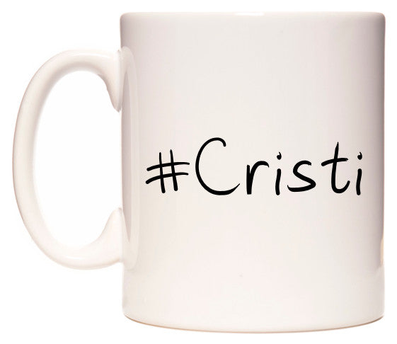 This mug features #Cristi