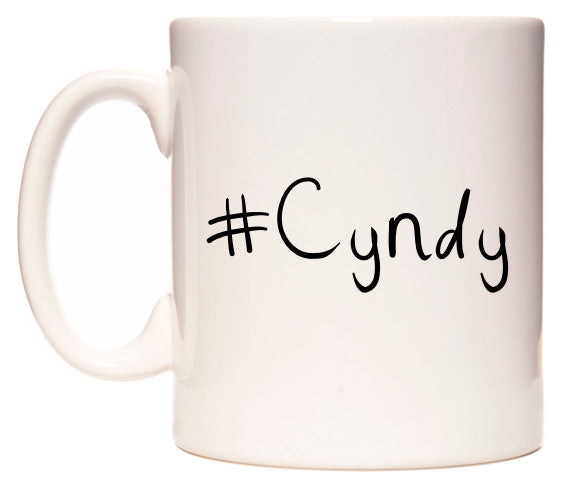 This mug features #Cyndy