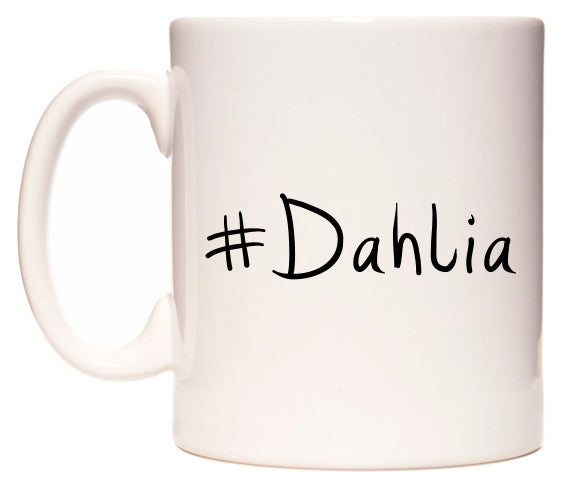 This mug features #Dahlia