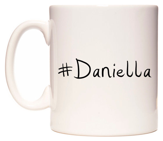 This mug features #Daniella