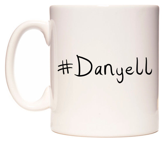 This mug features #Danyell