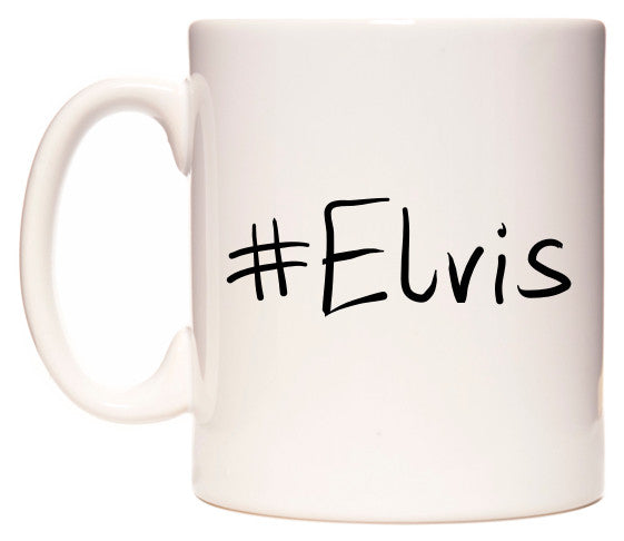 This mug features #Elvis