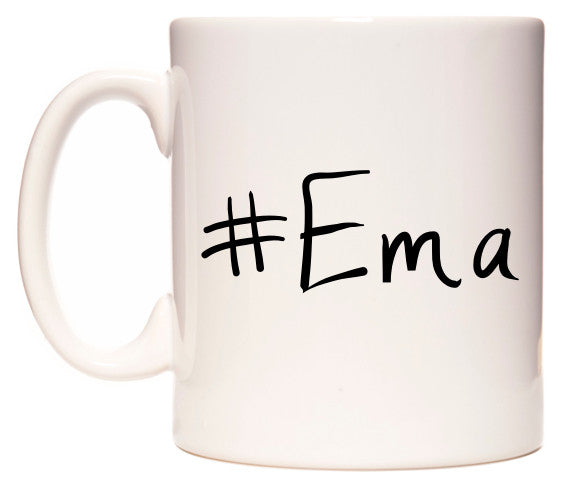 This mug features #Ema