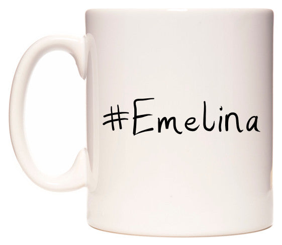 This mug features #Emelina