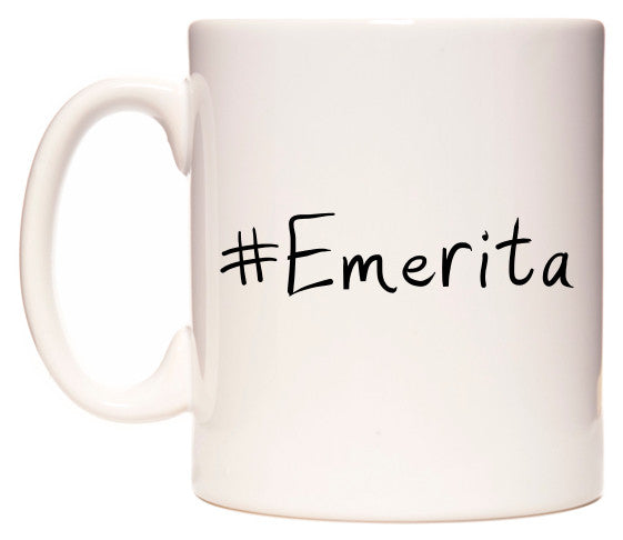 This mug features #Emerita