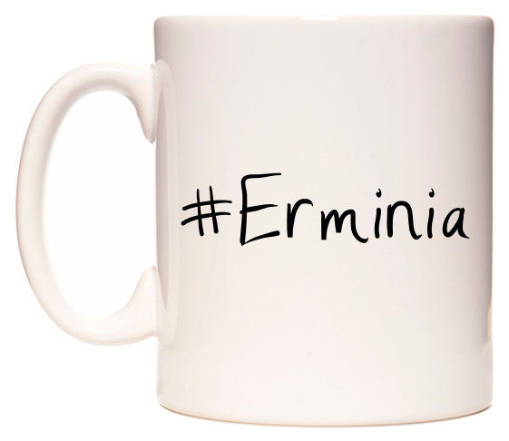 This mug features #Erminia
