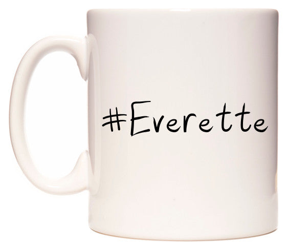 This mug features #Everette