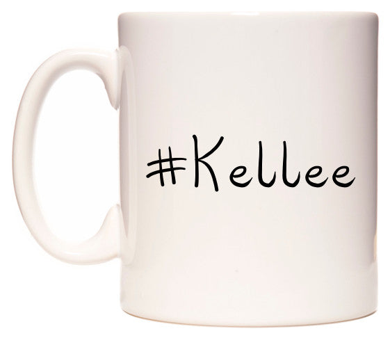This mug features #Kellee