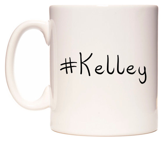 This mug features #Kelley