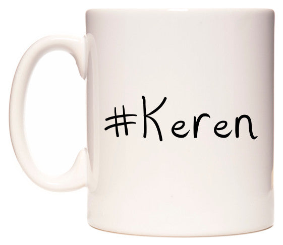 This mug features #Keren
