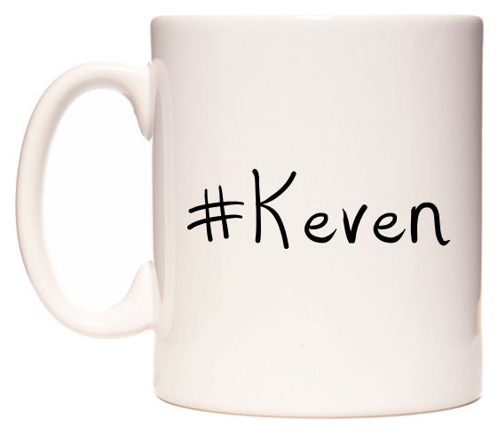 This mug features #Keven