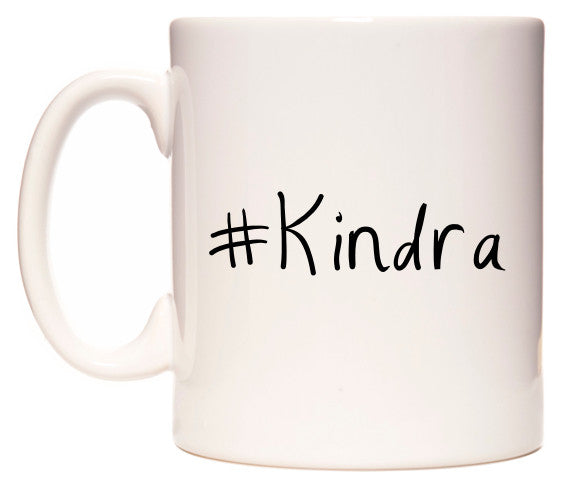 This mug features #Kindra