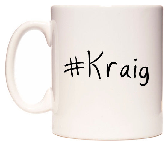 This mug features #Kraig