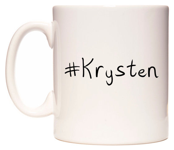 This mug features #Krysten
