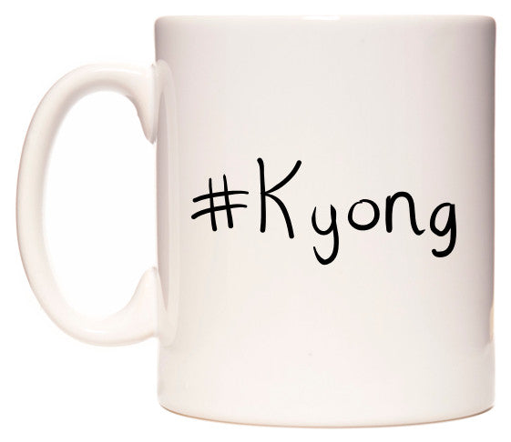 This mug features #Kyong