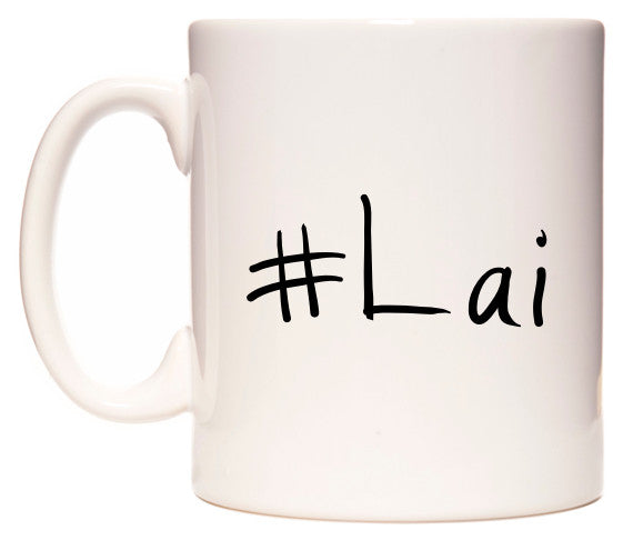 This mug features #Lai