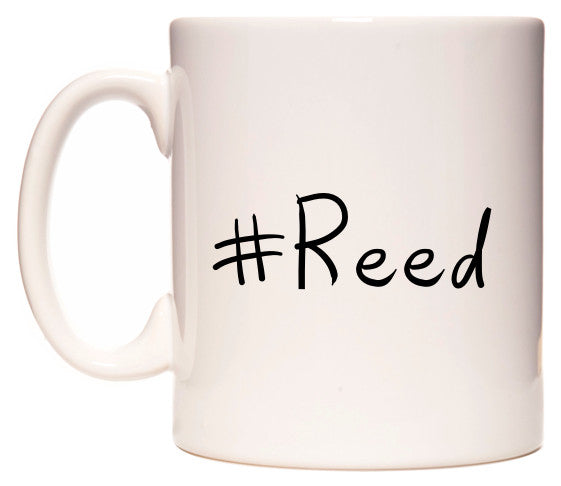 This mug features #Reed