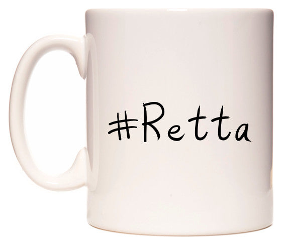 This mug features #Retta
