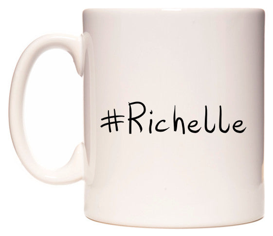 This mug features #Richelle