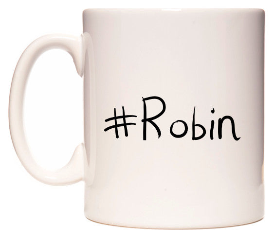 This mug features #Robin