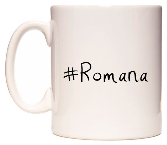 This mug features #Romana
