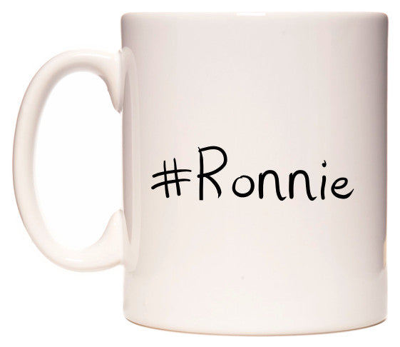 This mug features #Ronnie