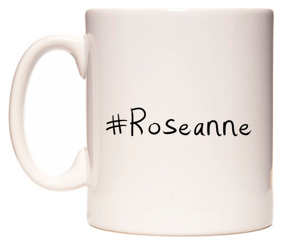 This mug features #Roseanne