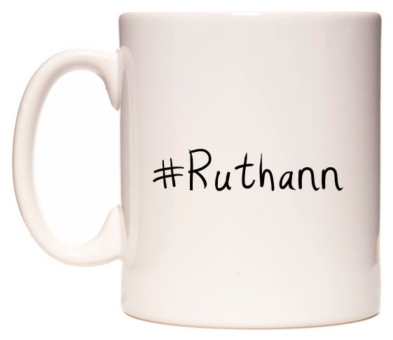 This mug features #Ruthann