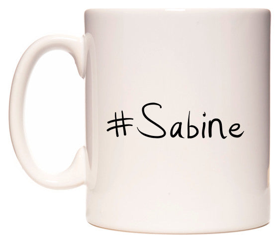 This mug features #Sabine