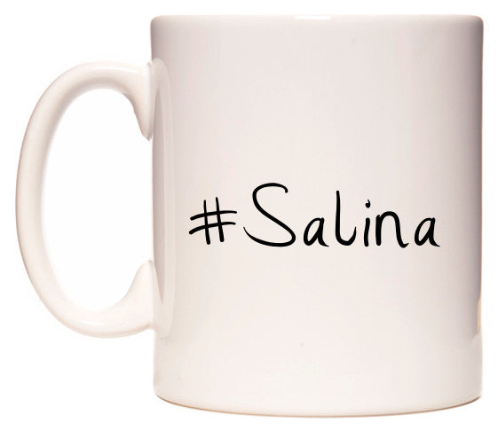 This mug features #Salina